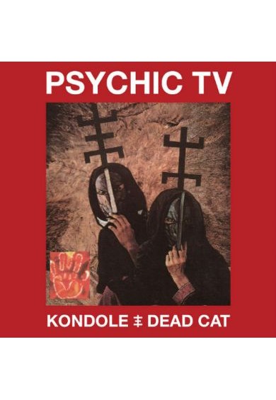 Psychic TV "Kondole / Dead Cat" 2x cd + dvd